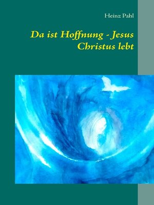 cover image of Da ist Hoffnung--Jesus Christus lebt
